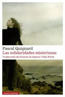 SOLIDARIDADES MISTERIOSAS, LAS