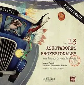 13 ASUSTADORES PROFESIONALES MÁS FAMOSOS DE LA HISTORIA, LOS