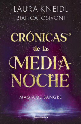 CRNICAS DE LA MEDIANOCHE 2. MAGIA DE SANGRE