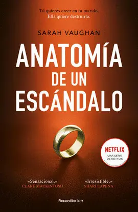 Anatomía de un Escándalo