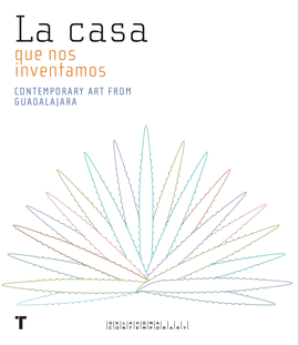 CASA QUE NOS INVENTAMOS, LA