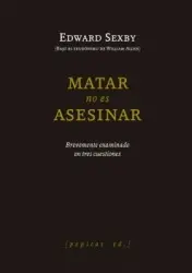 Matar no Es Asesinar
