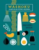 Washoku. El Arte de la Cocina Japonesa