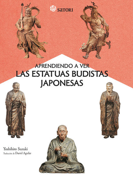 APRENDIENDO A VER LAS ESTATUAS BUDISTAS JAPONESAS