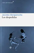 DESPEDIDAS, LAS DESPEDIDAS, LAS