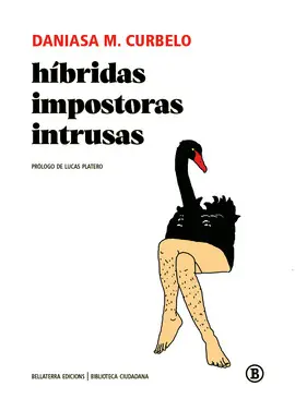 HÍBRIDAS IMPOSTORAS INTRUSAS HÍBRIDAS IMPOSTORAS INTRUSAS