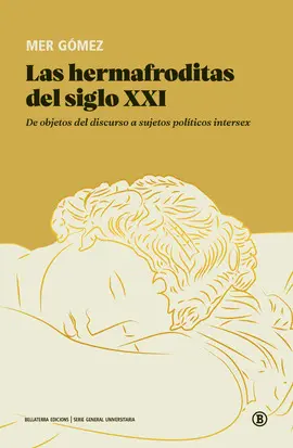 HERMAFRODITAS DEL SIGLO XXI, LAS