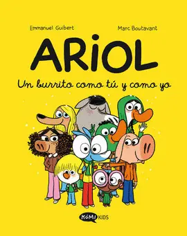 ARIOL 1. UN BURRITO COMO TÚ Y COMO YO