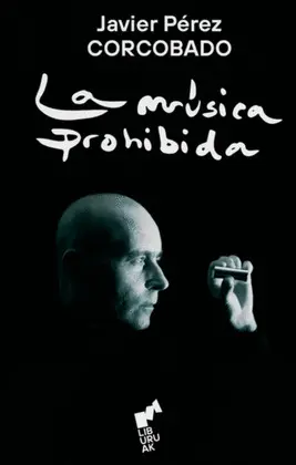 MÚSICA PROHIBIDA, LA