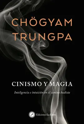 CINISMO Y MAGIA CINISMO Y MAGIA