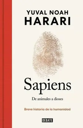 Sapiens. De Animales a Dioses (Edición Especial 10º Aniversario)