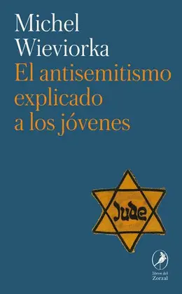 Antisemitismo Explicado a los Jóvenes, el