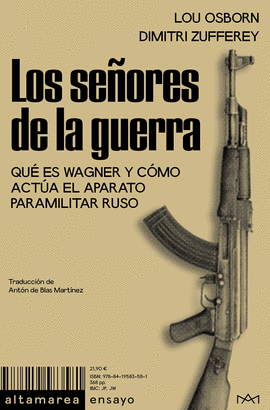 SEORES DE LA GUERRA, LOS