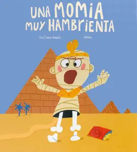 Una Momia Muy Hambrienta