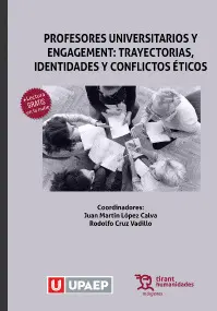 PROFESORES UNIVERSITARIOS Y ENGAGEMENT: TRAYECTORIAS, IDENTIDADES Y CONFLICTOS ÉTICOS