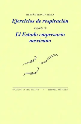 EJERCICIOS DE RESPIRACIÓN SEGUIDO DE EL ESTADO EMPRESARIO MEXICANO EJERCICIOS DE RESPIRACIÓN SEGUIDO DE EL ESTADO EMPRESARIO MEXICANO