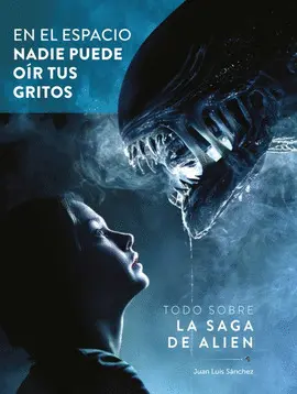 EN EL ESPACIO NADIE PUEDE OÍR TUS GRITOS