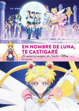 EN NOMBRE DE LUNA TE CASTIGARÉ. VOL. 2