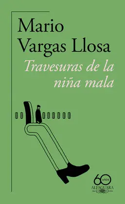 TRAVESURAS DE LA NIÑA MALA TRAVESURAS DE LA NIÑA MALA