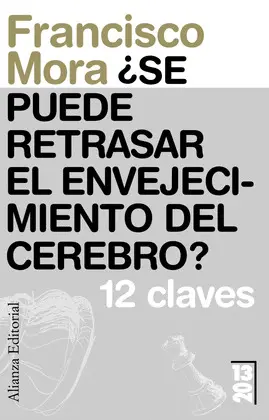 ¿Se Puede Retrasar el Envejecimiento del Cerebro?