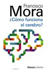 ¿Cómo Funciona el Cerebro?