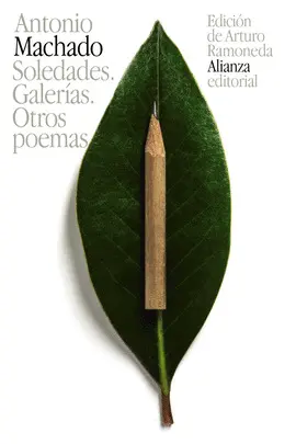 SOLEDADES. GALERÍAS. OTROS POEMAS SOLEDADES. GALERÍAS. OTROS POEMAS