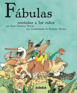 Fábulas Contadas a los Niños, las