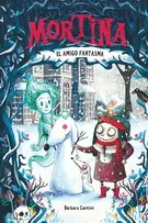 Mortina 3. El Amigo Fantasma