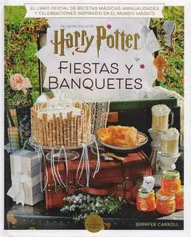 Harry Potter. Fiestas y Banquetes
