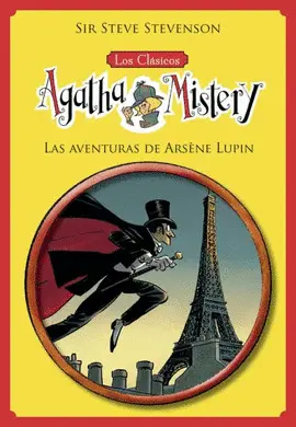 Clásicos de Agatha Mistery 2. Las Aventuras de Arsène Lupin