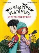 Vampiro Vladimiro 2, el. Ajo por Ajo, Diente por Diente