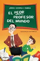 Peor Profesor del Mundo, el