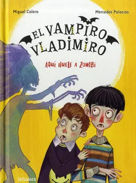 Vampiro Vladimiro 3, el. Aquí Huele a Zombi