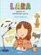 Lara Quiere un Perro
