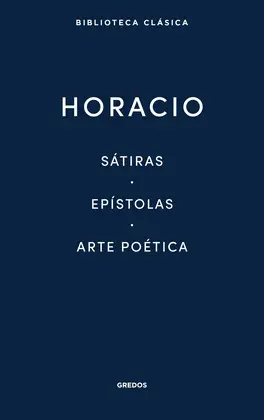 Sátiras, Epístolas, Arte Poética