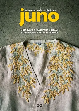 CUADERNO DE BORDADO DE JUNO, EL