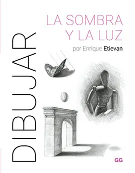 Dibujar. La Sombra y la Luz