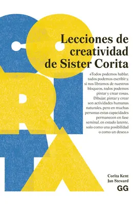 LECCIONES DE CREATIVIDAD DE SISTER CORITA