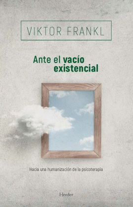 ANTE EL VACO EXISTENCIAL