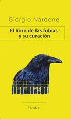 LIBRO DE LAS FOBIAS Y SU CURACIN, EL