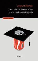 Retos de la Educación en la Modernidad Líquida, los