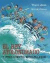REY ATOLONDRADO, EL