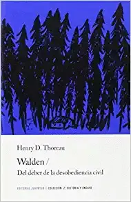 Walden y del Deber de la Desobediencia Civil