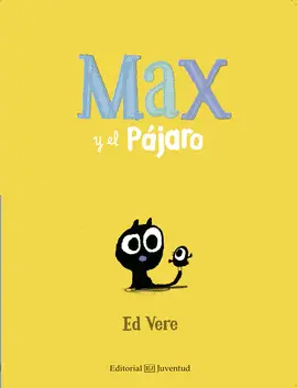 MAX Y EL PÁJARO
