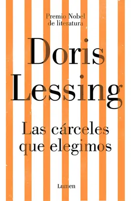 CÁRCELES QUE ELEGIMOS, LAS CÁRCELES QUE ELEGIMOS, LAS