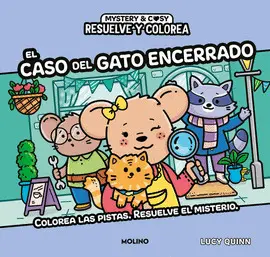 Resuelve el Misterio y Colorea. El Caso del Gato Encerrado