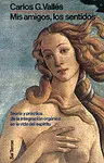 Mis Amigos, los Sentidos