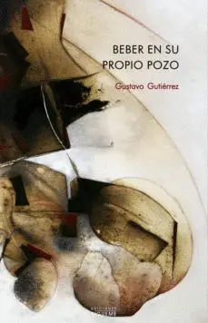 BEBER EN SU PROPIO POZO BEBER EN SU PROPIO POZO