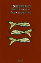 COMENTARIOS FRANCISCANOS AL PADRENUESTRO