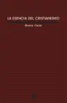 ESENCIA DEL CRISTIANISMO, LA ESENCIA DEL CRISTIANISMO, LA